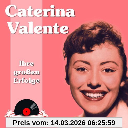 Caterina Valente Schlagerjuwelen - Ihre Großen Erfolge