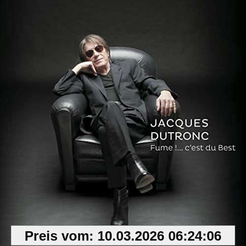 Jacques Dutronc Fume !....C'Est Du Best