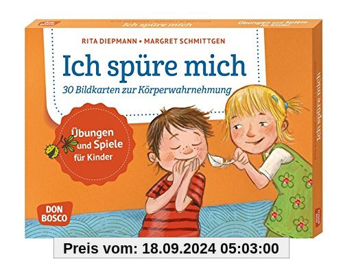 Ich spüre mich: 30 Bildkarten zur Körperwahrnehmung. Übungen und Spiele für Kinder (Körperarbeit und innere Balance / 30