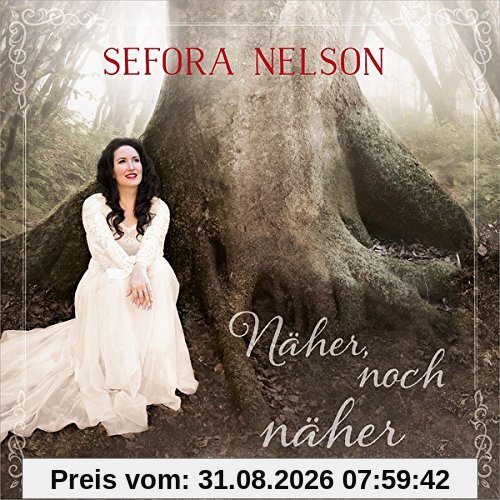 Näher, noch näher
