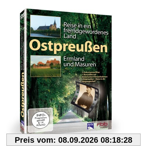 Ostpreußen - Reise in ein fremdgewordenes Land: Ermland und Masuren