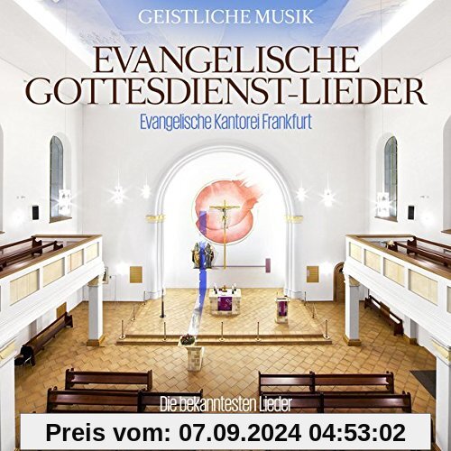 Evangelische Gottesdienst - Lieder