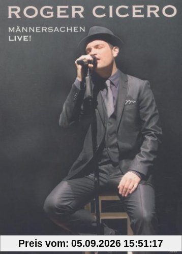 Roger Cicero - Männersachen live