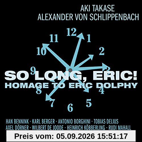 So Long,Eric! Homage to Eric Dolphy