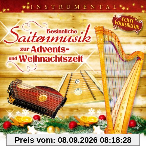 Besinnliche Saitenmusik zur Advents - u. Weihnachtszeit; Zither; Hackbrett; Harfe; Echte Volksmusik; Instrumental; Stubenmusik
