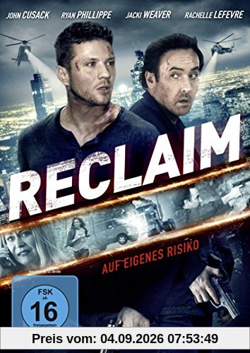 Reclaim - Auf eigenes Risiko