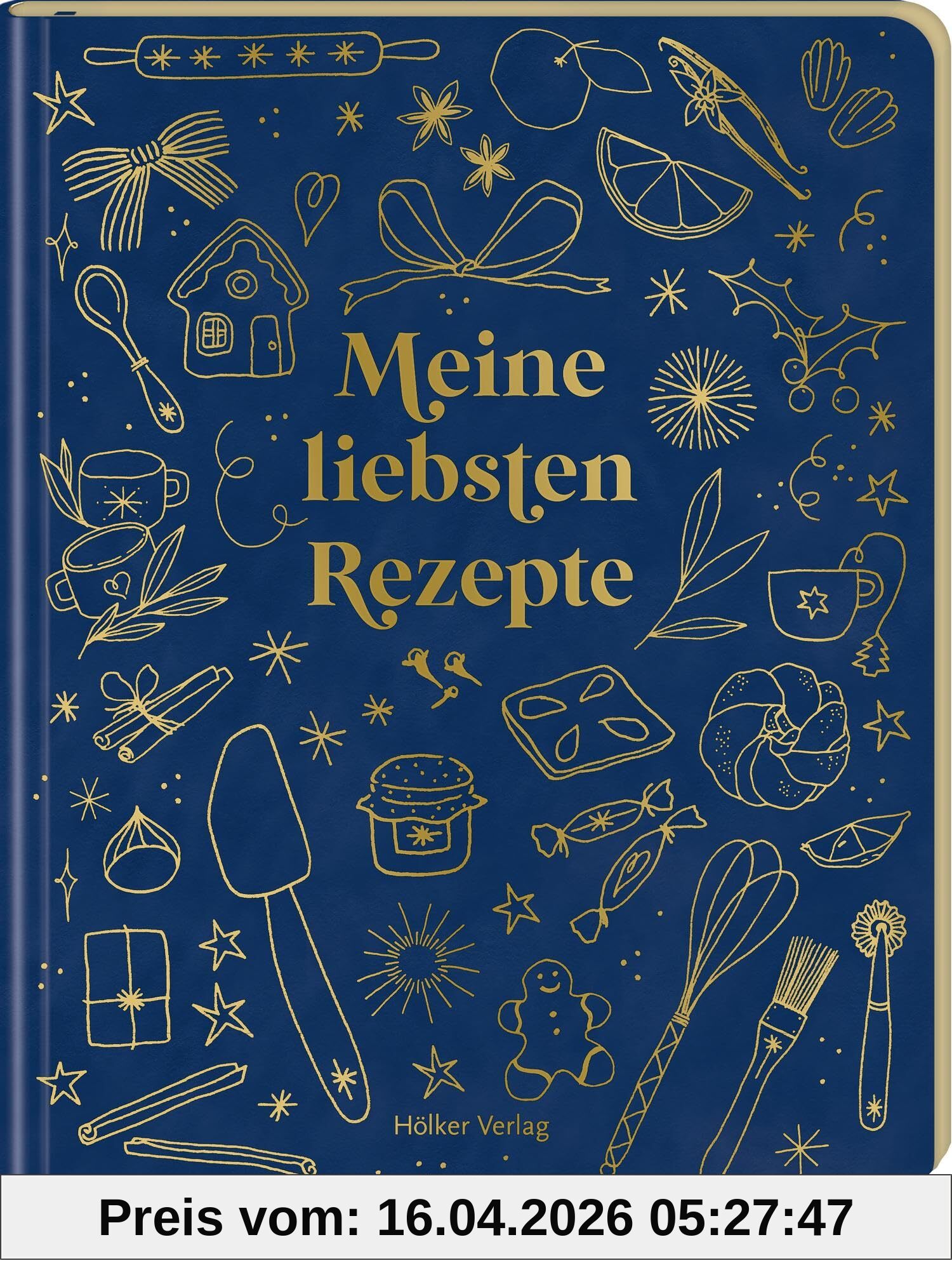 Meine liebsten Rezepte - Bake a Wish: Einschreibbuch: Rezeptbuch; liniert, Einstecktasche, individuelles Inhaltsverzeichnis, Folienschnitt