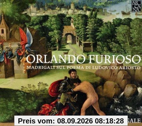 Orlando furioso - Madrigale nach Ariosts Versepos