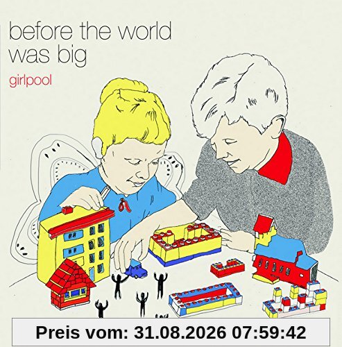 Before the World Was Big