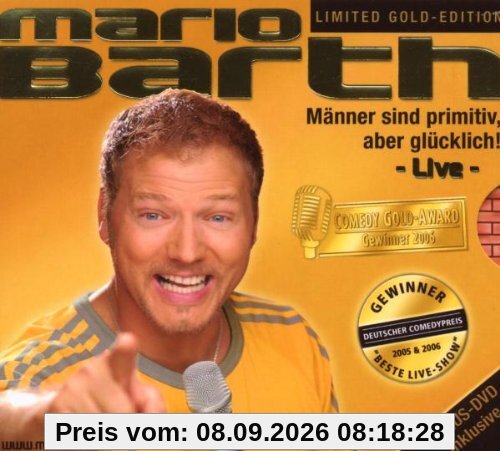 Limited Gold Edition - Männer Sind Primitiv, Aber Glücklich [CD+DVD]