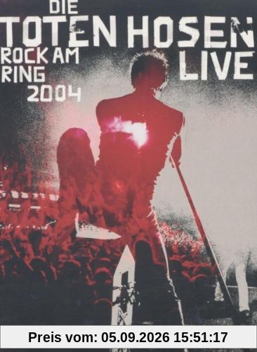 Die Toten Hosen - Rock am Ring 2004