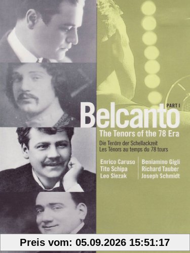 Belcanto - Die Tenöre der Schellackzeit Part I