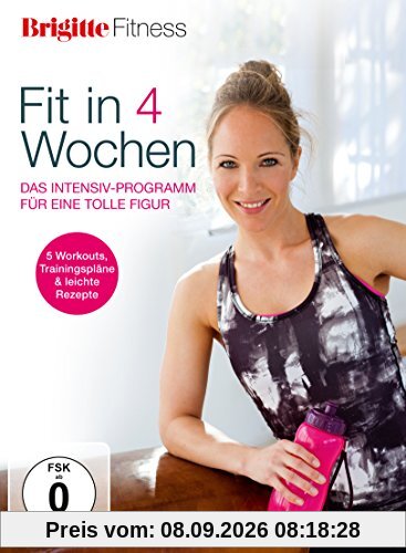 Brigitte Fitness - Fit in 4 Wochen - das Intensiv-Programm für eine tolle Figur