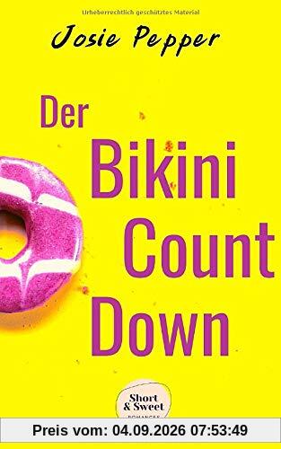 Der Bikini-Countdown: Eine Liebesgeschichte