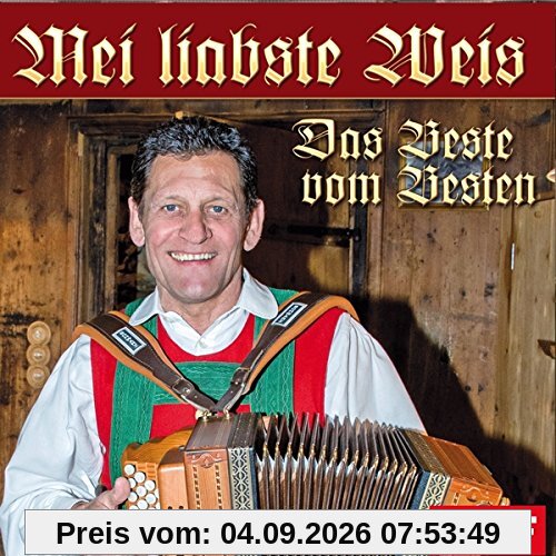 Mei Liabste Weis-das Beste V