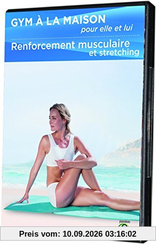 Gym à la maison pour elle et lui - Renforcement musculaire et stretching
