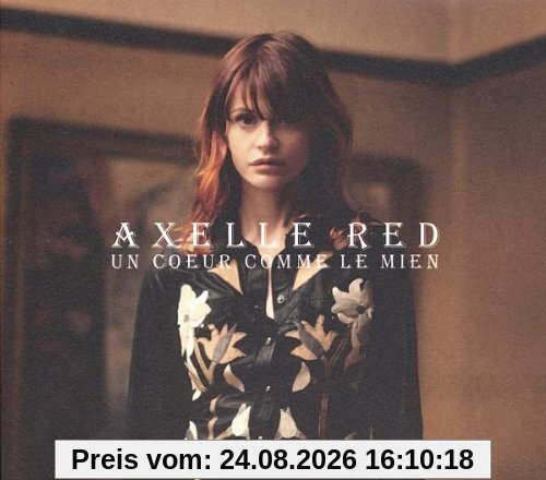 Axelle Red Un Coeur Comme Le Mien