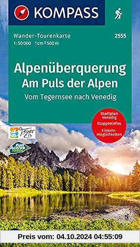 Alpenüberquerung, Am Puls der Alpen: Wander-Tourenkarte Vom Tegernsee nach Venedig. GPS-genau. 1:50000 (KOMPASS-Wander-T