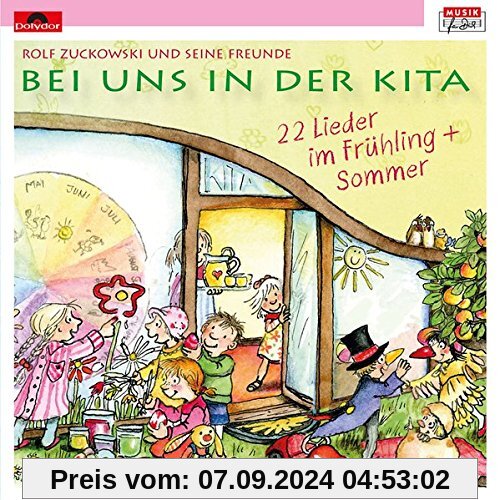 Bei uns in der Kita - 22 Lieder Frühling + Sommer