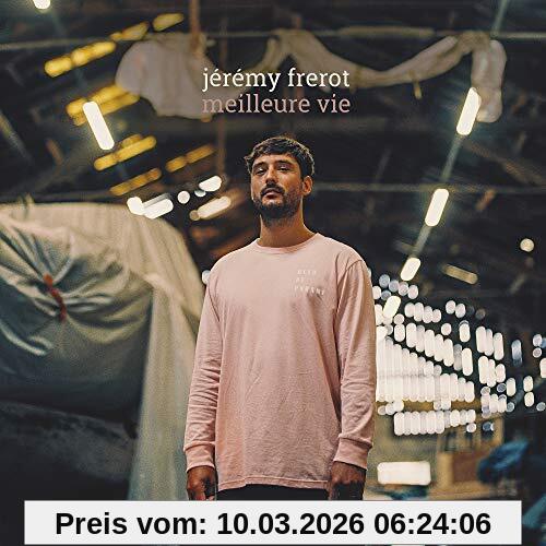 Jeremy Frerot Meilleure Vie