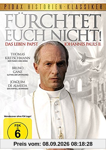 Fürchtet euch nicht! Das Leben Papst Johannes Pauls II. - Authentische Verfilmung mit Starbesetzung (Pidax Historien-Klassiker)