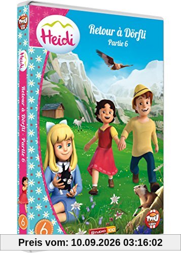 Heidi, vol, 6, partie 6 : retour à dörfli [FR Import]