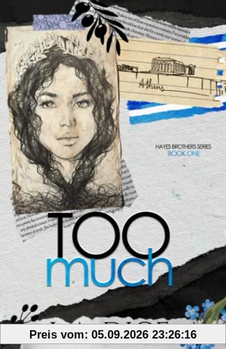 Too Much: Hayes Brothers Book 1