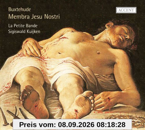 Buxtehude: Membra Jesu Nostri BuxWV 75/Fried-und Freudenreiche Hinfahrt BuxWV 76