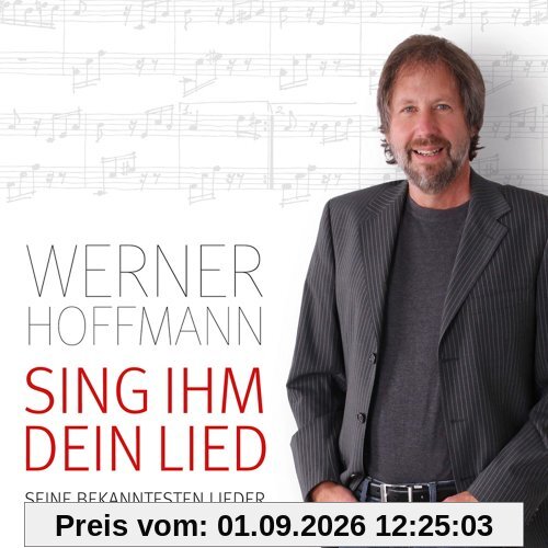 Sing ihm dein Lied