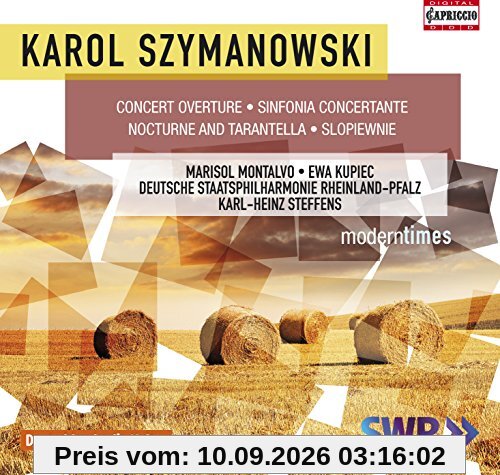 Syzamnowski: Konzert-Ouvertüre, Sinfonia concertante, Notturno und Tarantella, Slopiewnie
