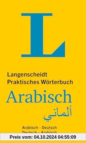 Langenscheidt Praktisches Wörterbuch Arabisch: Arabisch - Deutsch / Deutsch - Arabisch