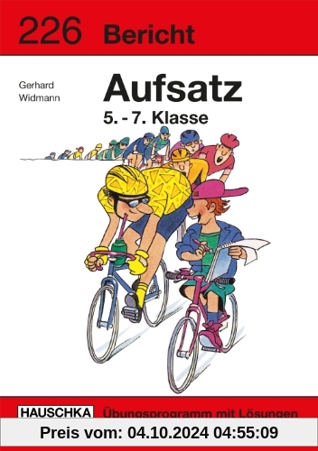 Bericht. Aufsatz 5.-7. Klasse