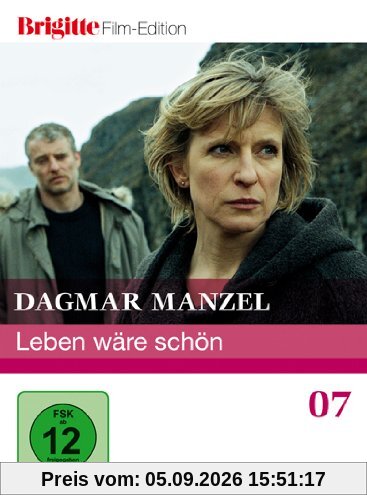 Leben wäre schön (Brigitte Film Edition)
