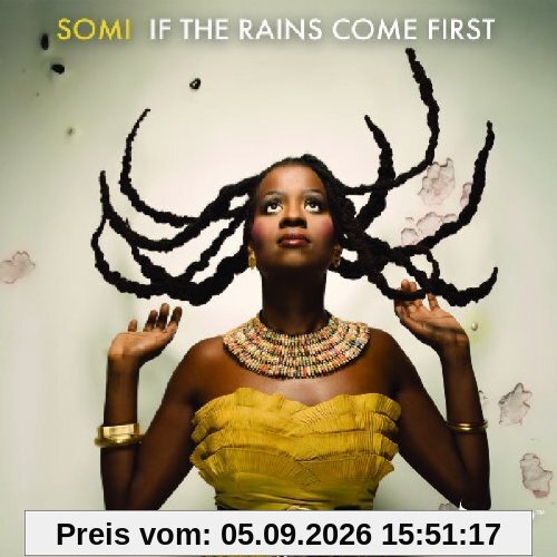 If the Rains Come First