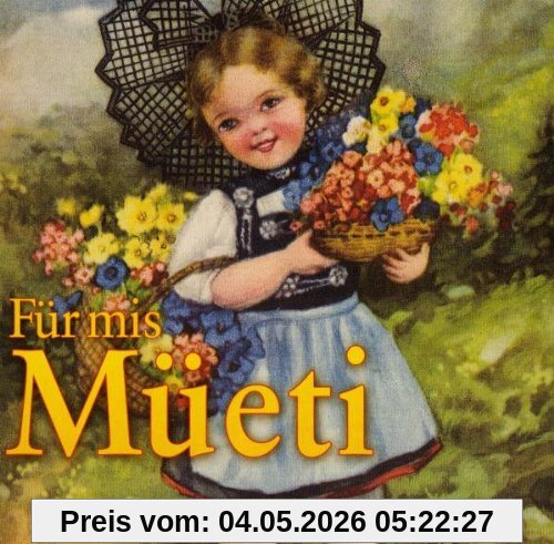 Für Mis Müeti