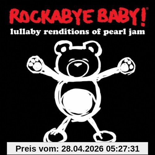 Rockabye Baby! Lullaby Renditions Of Pearl Jam