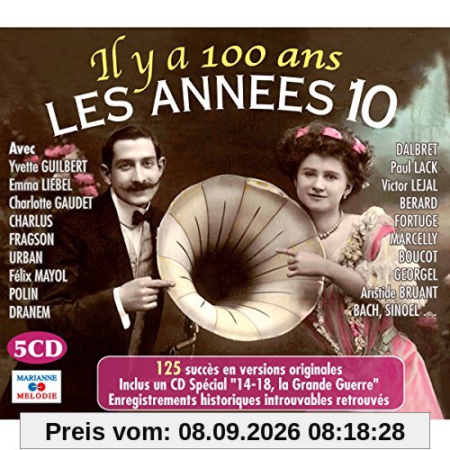 Il y a 100 ans Les Années 10