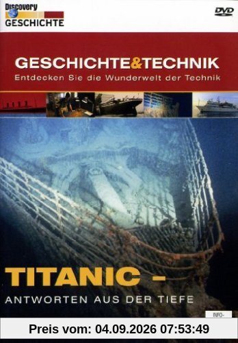 Titanic - Antworten aus der Tiefe