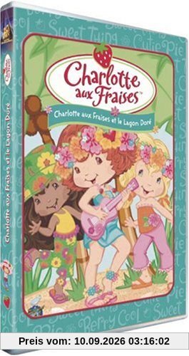 Charlotte aux Fraises et le Lagon Doré [FR Import]