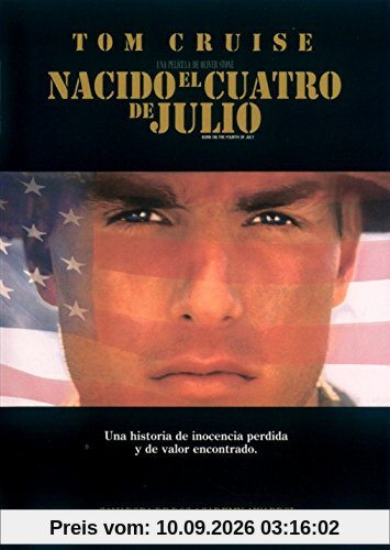 Born on the Fourth of July - Nacido el cuatro de Julio