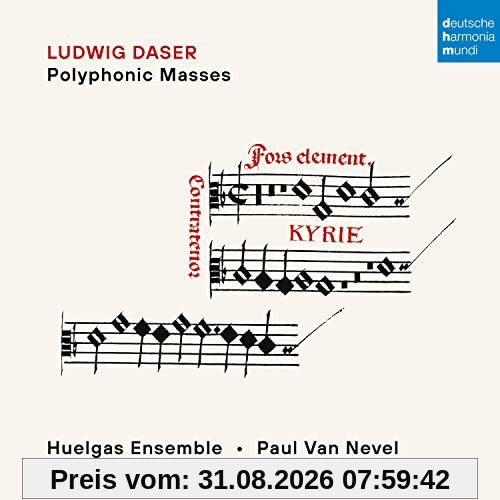 Ludwig Daser: Polyphonic Masses
