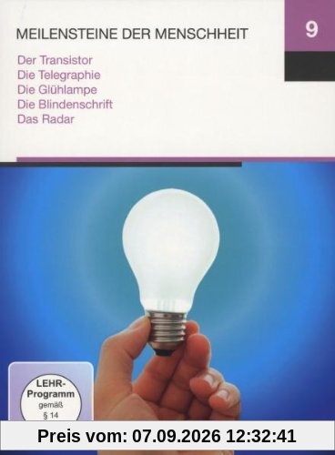 Meilensteine 9 (Der Transistor / Die Telegraphie / Die Glühlampe / Die Blindschrift / Das Radar)