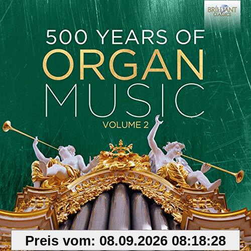 500 Years of Organ Music Vol.2