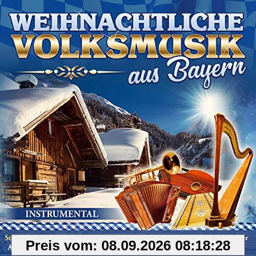 Weihnachtliche Volksmusik aus Bayern; Instrumental; Echte traditionelle Volksmusik; Hackbrett; Harfe; Saitenmusik; Stubenmusik; Blechbläserquartett;