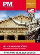 Wissen des Altertums: Die Römer- P.M. Die Wissensedition