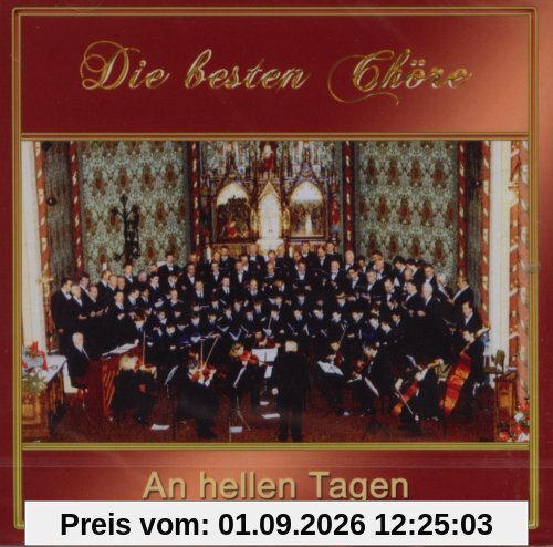 Die besten Chöre - An hellen Tagen