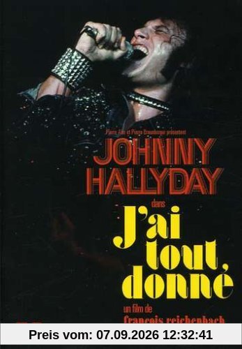 Johnny Hallyday : J'ai tout donné
