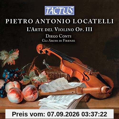Locatelli: Larte Del Violino [Gli Archi di Firenze; Diego Conti] [Tactus: TC 691280]