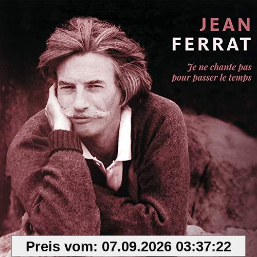 Je Ne Chante Pas pour Passer Le Temps