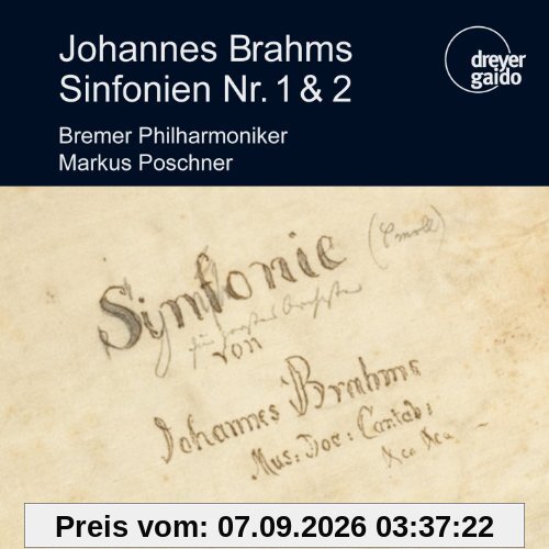 Johannes Brahms: Sinfonien Nr. 1 & 2